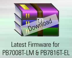Latest Firmware for PB7008T-LM & PB7816T-EL.